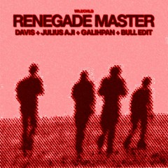 Renegade Master (Davis + Julius Aji + Galihpan + Bull Edit)