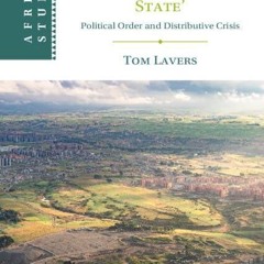 ❤read✔ Ethiopia?s ?Developmental State?: Political Order and Distributive Crisis