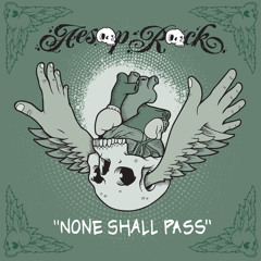 None Shall Pass (Main)