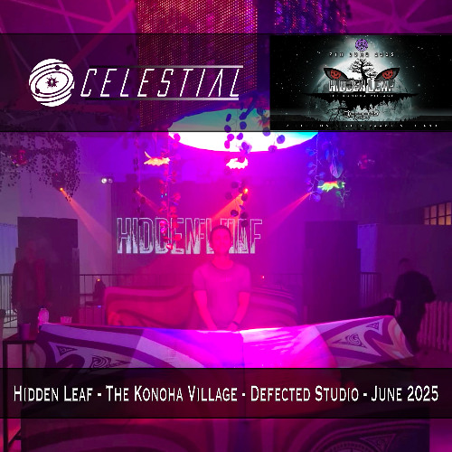 Celestial - Hidden Leaf - Defected Studio - The Konoha Village - June 2025