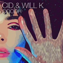 OoooH - CID & WILL K (Extended Mix)