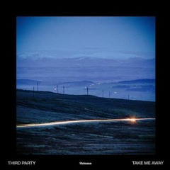 Third Party - Take Me Away (Remake + FREE FLP)