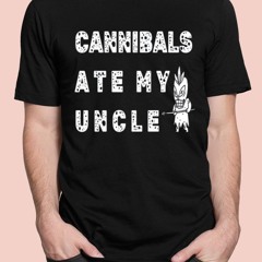 James Woods Cannibals Ate My Uncle T-Shirt