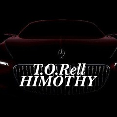 T.O. Rell - Himothy