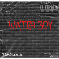 716 - Water Boy