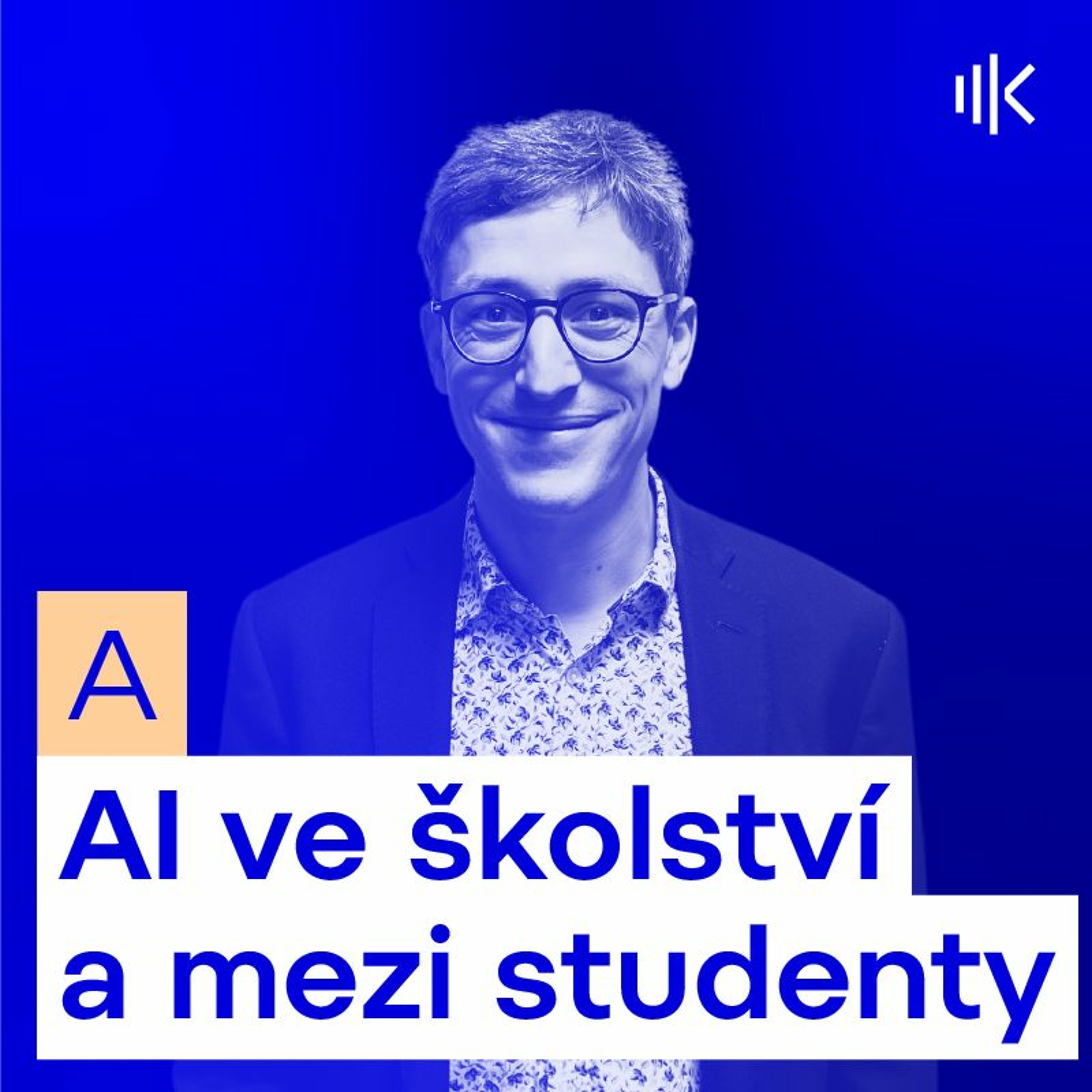 #12 Studenti versus AI - hra kdo s koho nebo nové kreativní partnerství? episode artwork