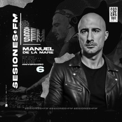 Manuel De La Mare - Anniversary Mix #6