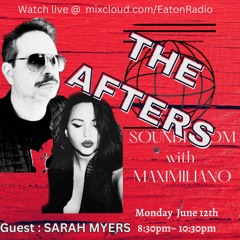 SOUNDROOM THE AFTER - SARAH MYERS - MAXIMILIANO LIVE