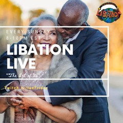 Libation Live with Ian Friday 9-11-22