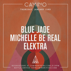 Michelle Be Real @ Camino Riviera 1-23