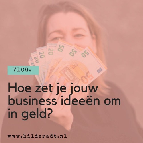 Listen to playlists featuring Hoe Zet Je Jouw Business Ideeen Om In Geld by Hilde Radt online Listen to playlists featuring Hoe Zet Je Jouw Business Ideeen Om In Geld by Hilde Radt online