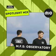 Spotlight Mix: M.F.S Observatory