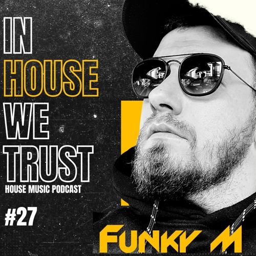 In House We Trust #027