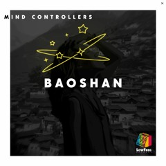 Mind Controllers - Baoshan (Extended Mix)