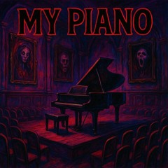 My Piano ( My Entire Piano Catalog )