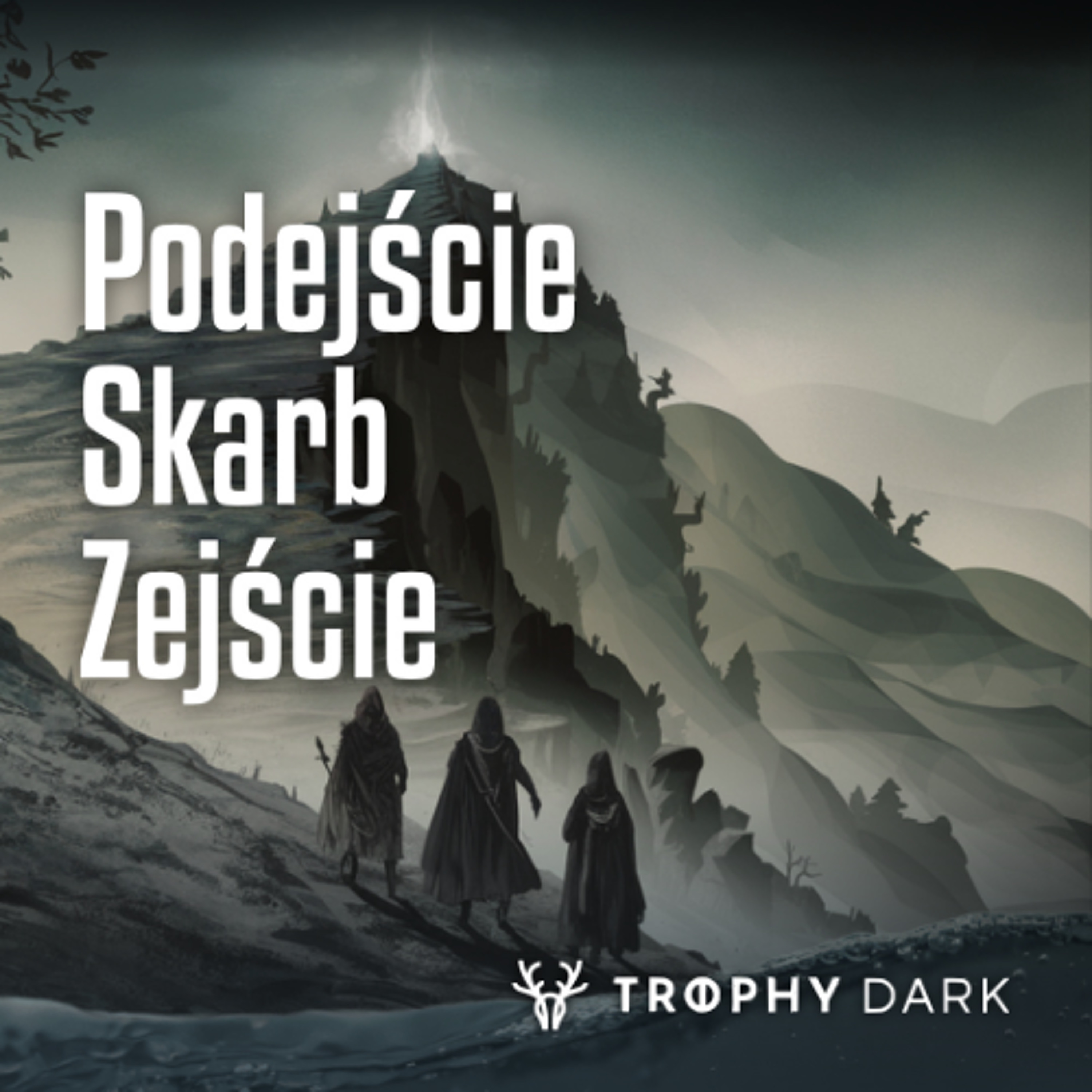 Sesje RPG | Trophy Dark | Podejście Skarb Zejście, 3 z 3 episode artwork