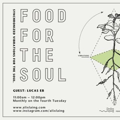 Food For The Soul w/ Lucas - 25.2.2020