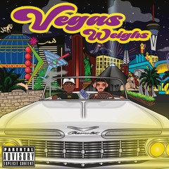 Vegas Weighs (feat. BigBoa)