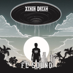Evalution & Steller - FL Sound (XenonDreamix)