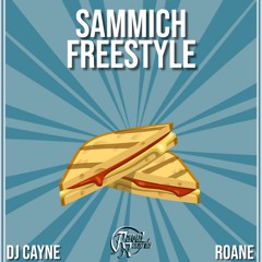 Sammich Ft. Roane