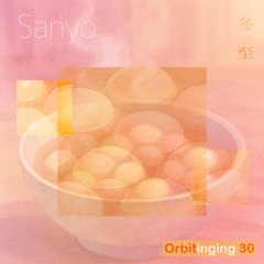 Orbitinging 30 - Sanyo