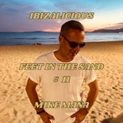 FEET IN THE SAND_11_IBIZALICIOUS_MIKEMANADJ_IBIZA2023