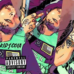 kid$cola- wont faze us