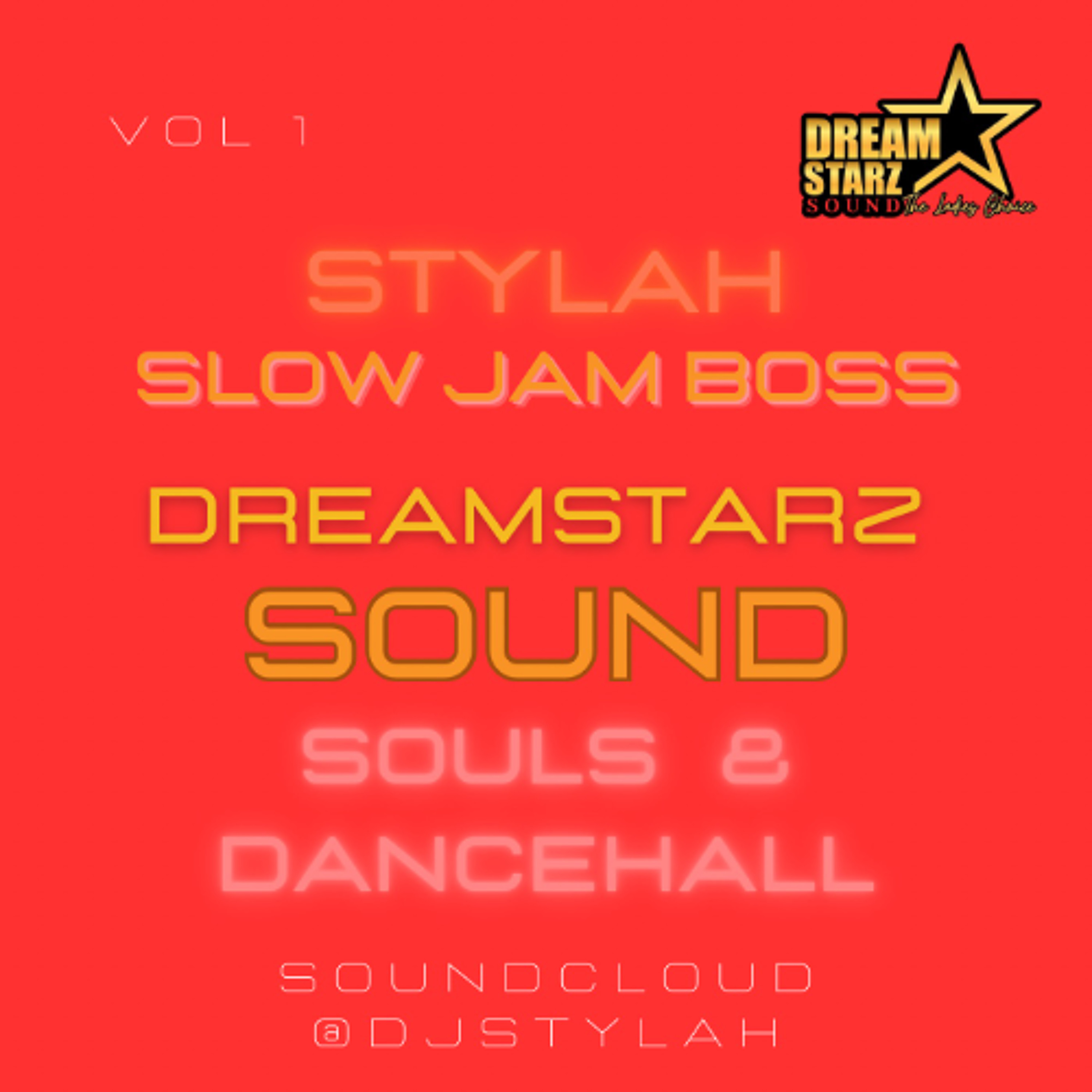 DREAMSTARZ UK SOUND VOL.1 SOULS & DANCEHALL