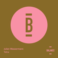 Julian Wassermann - Tetra [PREVIEW]