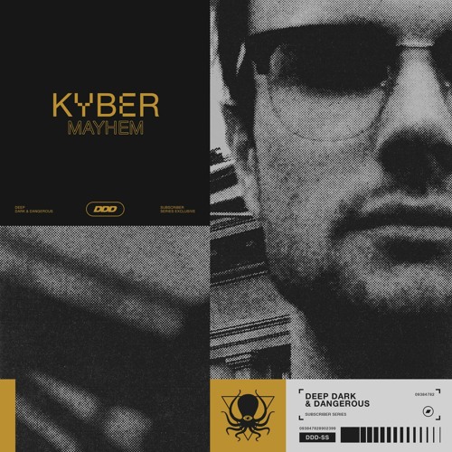 Kyber - Mayhem (DDD Subscriber Exclusive) Clip