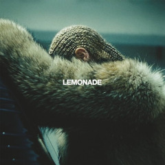 Beyonce Lemonade Full Audio