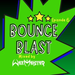 Bounce Blast Episode 6