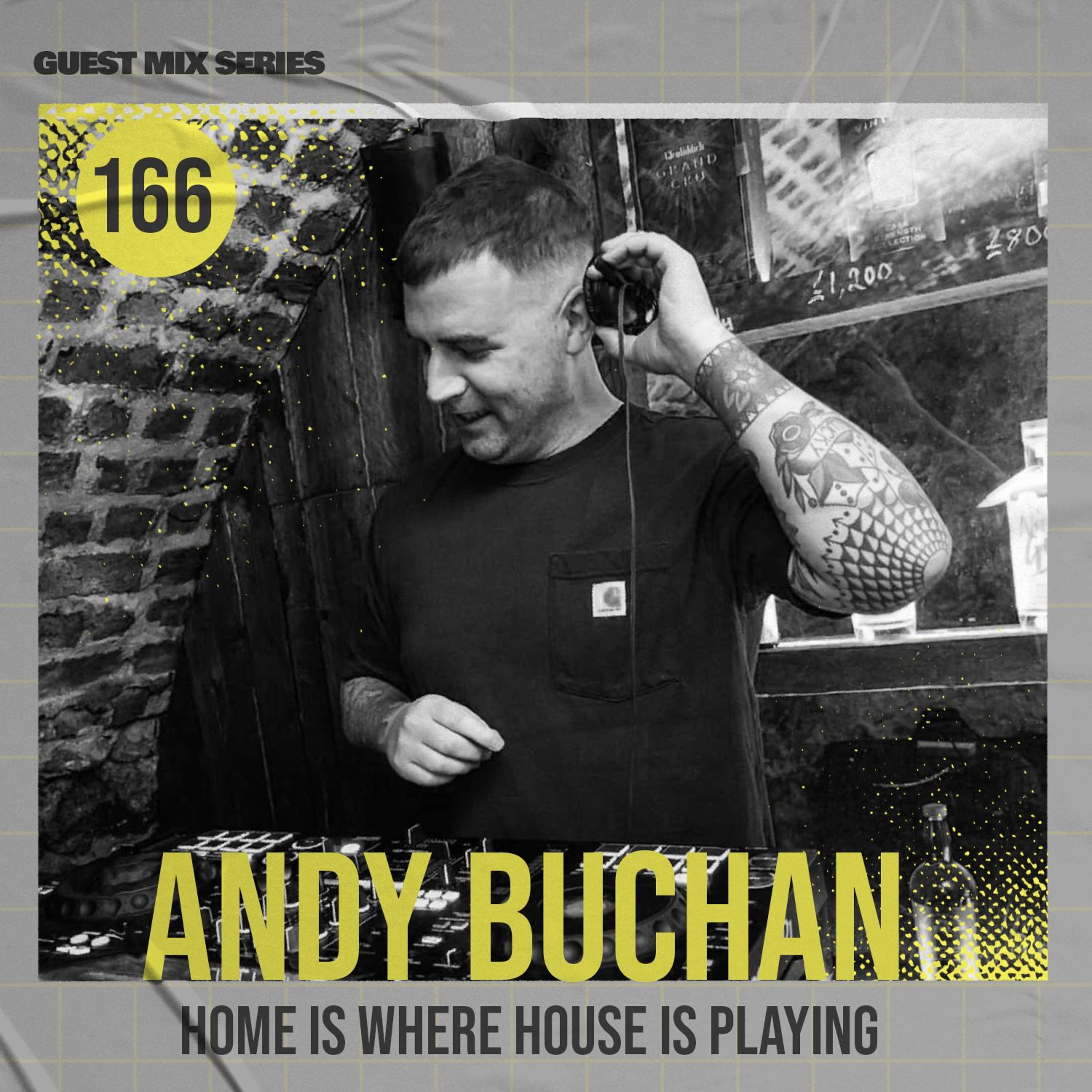 Home Is Where House Is Playing 166 [Housepedia Podcasts] I Andy Buchan