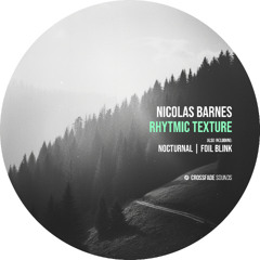 Nicolas Barnes - Foil Blink [Crossfade Sounds]