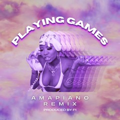 Playing Games - Amapiano Remix (prod. F1)