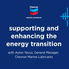 Supporting and enhancing the energy transition - the Chevron strategy and vision