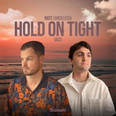 Nate VanDeusen & Iaco  - Hold On Tight