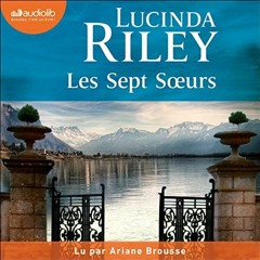 Livre Audio Gratuit 🎧 : Maia, (Les Sept Sœurs 1), De Lucinda Riley