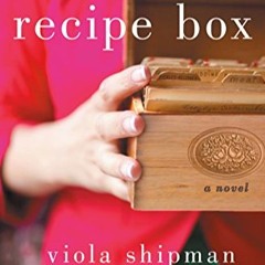 E.B.O.O.K.✔️ The Recipe Box: A Novel (The Heirloom Novels) Ebooks
