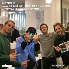 Mézigue invite Flabaire Mud deep and GGGG At Yoyaku Record Store - 07 Novembre 2022
