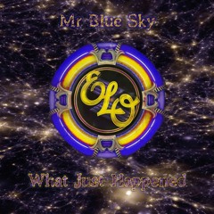 Electric Light Orchestra x The Kid Laroi - Mr. Blue Sky x What Just Happened (STIVE Edit)