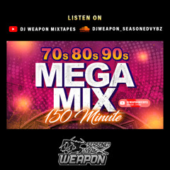 150-Minute Megamix of Classic Soul, Disco, and R&B | Clean Lyrics | Mixed By DJ Weapon