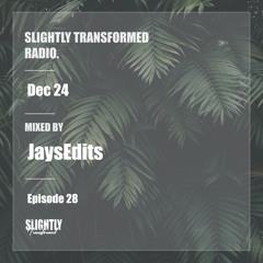ST RADIO -EPS 028 - Jays Edits