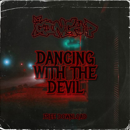 GINGY P - DANCING WITH THE DEVIL (2022 XMAS FREE DOWNLOAD)
