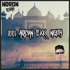1001 Arabian TEKK Nights [NoooN Reveals]