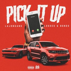 Pick It Up - LAJONGANG X LOSSES & BONDS