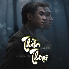 Thần Thoại (feat. Phương Phương Thảo)