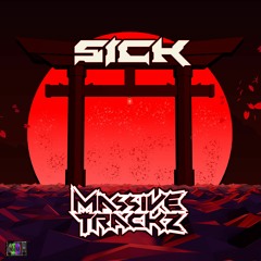 Massive Trackz - Sick