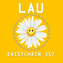 Daisychain 357 - LAU