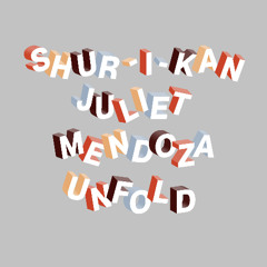 Premiere: Shur-I-kan, Juliet Mendoza - Unfold [Lazy Days Recordings]